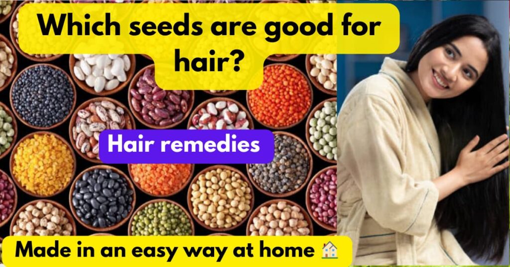 Which Seeds Are Good or Hair