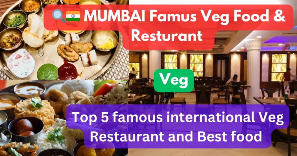 Mumbai Famous Veg International Restaurant Foods